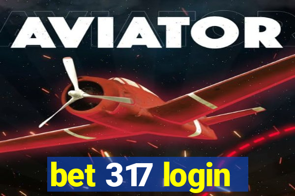 bet 317 login